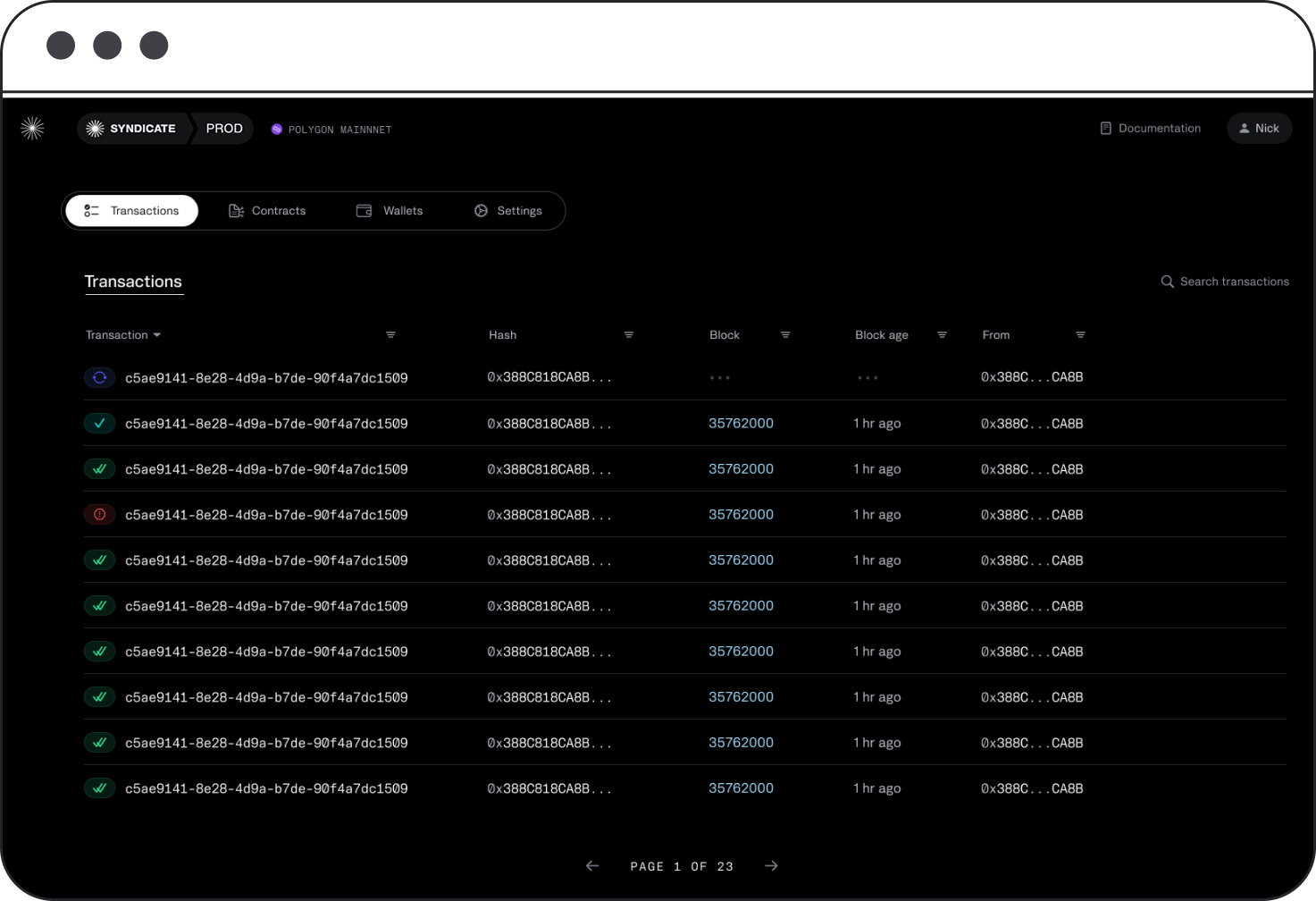 A screen of transactions using Syndicate's TCP API